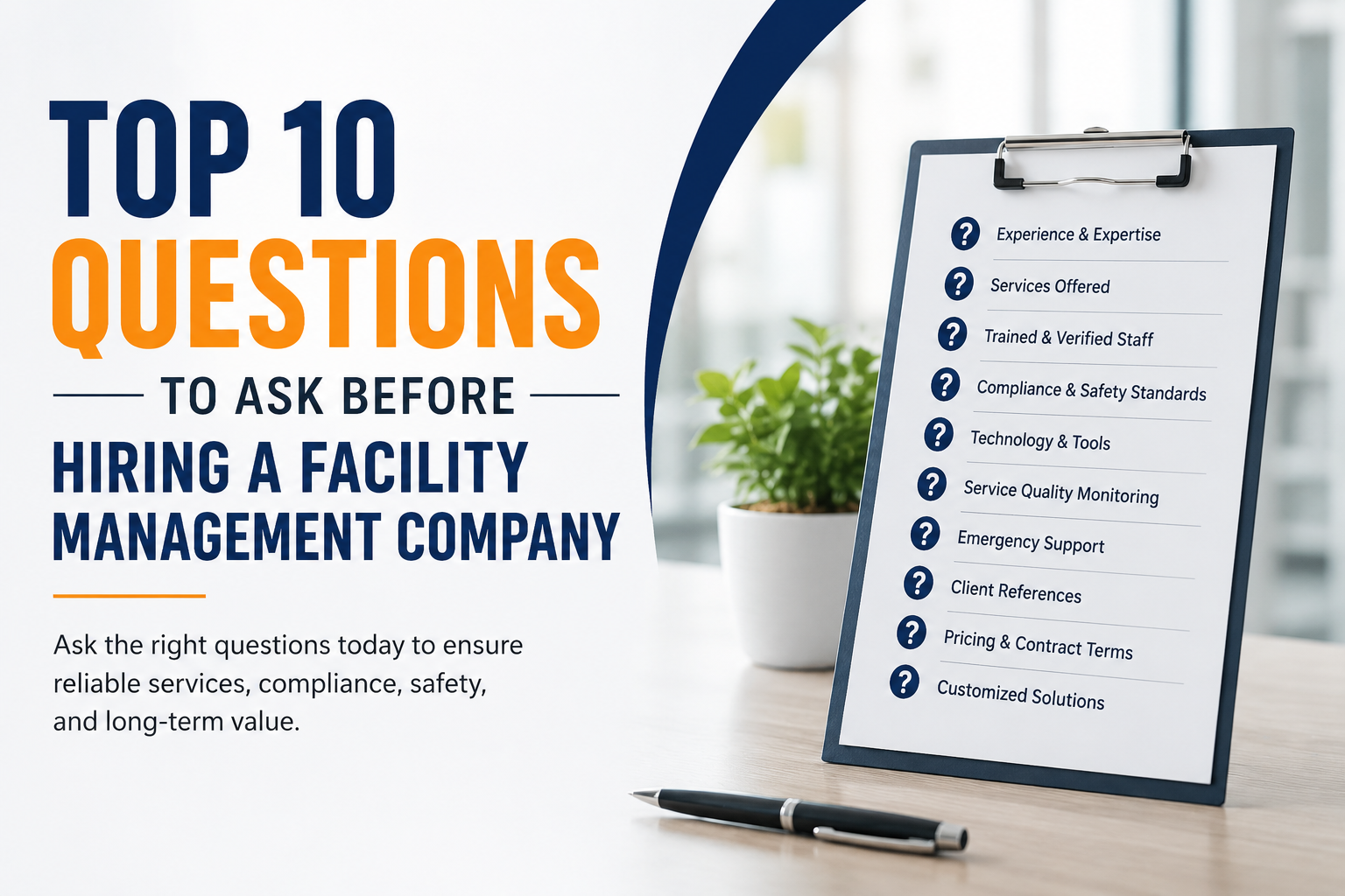 Top 10 Questions to Ask Before Hiring a Facility Management Company
